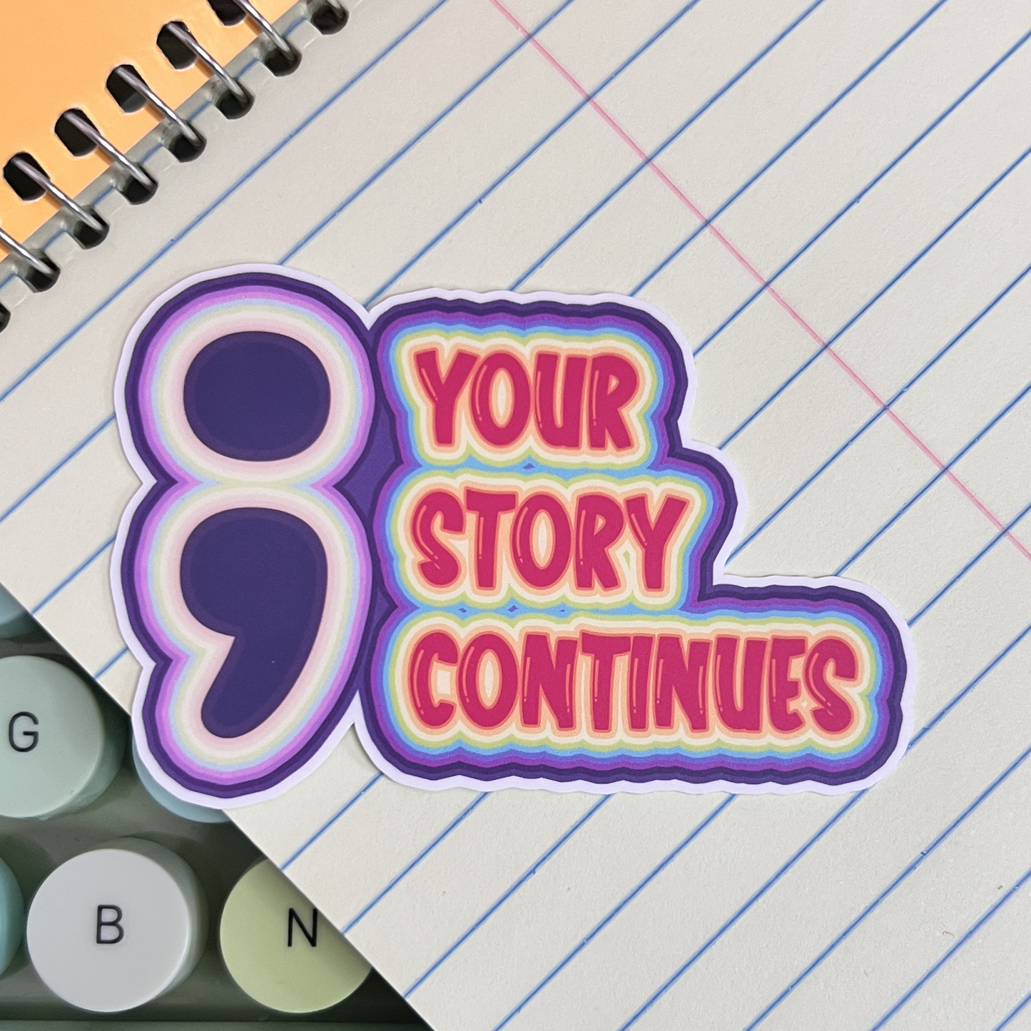 Your Story Continues Semicolon Suicide Awareness Vinyl Sticker