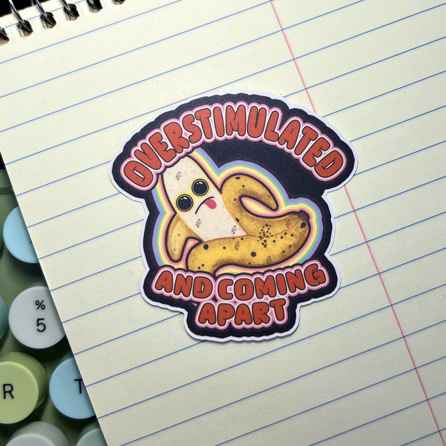 Overstimulated and Coming Apart Vinyl Sticker