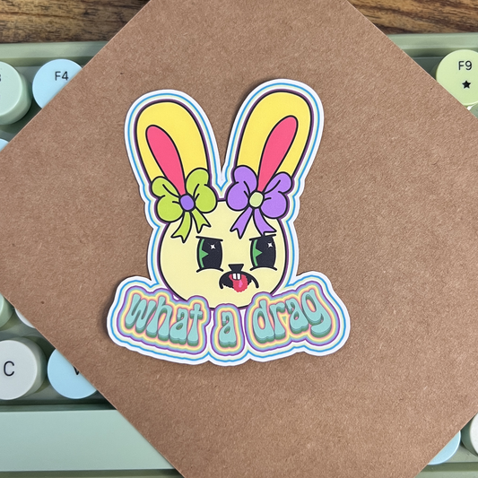 What A Drag Bunny Vinyl Sticker